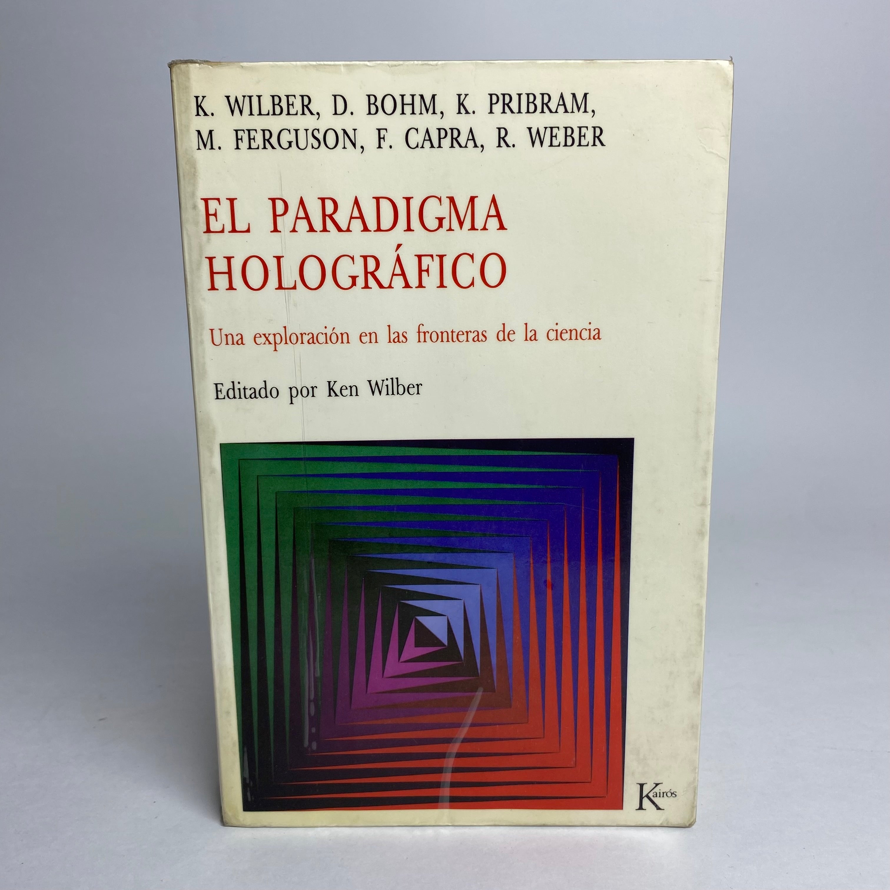 El Paradigma Holográfico - Ken Wilber